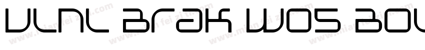 VLNL Brak W05 Bold字体转换
